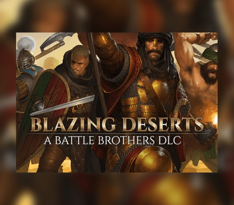 Battle Brothers - Blazing Deserts DLC